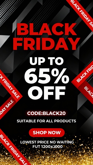 黑色星期五黑五Black Friday sale poster, maintaining original overall style and color scheme with black background, red and white text, same文案 content including "BLACK FRIDAY", "UP TO 65% OFF", "SHOP NOW", "CODE:B……预览效果