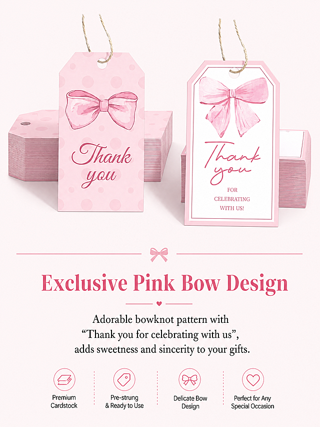 「图片1」「图片1」「图片1」「图片1」
50 Pcs Pink Bow Thank You Tags – White Paper Gift Tags with Bowknot for Baby Shower, Bridal Shower, Wedding & Birthday Party Favors ；🎀 Premium Quality Paper Tags – Crafted from thick white cardstock, these thank you tags are sturdy and smooth. The premium paper is resistant to tearing and has clean, burr-free edges for a safe and elegant finish. Ink won’t bleed, allowing you to write your messages neatly. 💕 Exclusive Pink Bow Design –The adorable pink bowknot pattern paired with the simple message “Thank you for celebrating with us” adds a touch of sweetness and sincerity to your gifts—perfect for expressing heartfelt gratitude to your guests. ✂️ Easy to Use – Each tag comes pre-punched with a hole and includes a matching string, making it quick and simple to attach to any gift bag, box, or favor. You can also write personal notes or blessings on the back for a thoughtful finishing touch. 🎉 Perfect for Any Occasion – These pink thank you tags are ideal for baby showers, birthdays, weddings, bridal showers, anniversaries, or seasonal parties. Use them as thank you labels, gift bag tags, or message cards to make your packaging more memorable. 💌 Express Your Appreciation – Whether you’re preparing return gifts, favor bags, or handmade crafts, these cute bowknot thank you tags help you show your love and gratitude in a charming and stylish way.
根据我的产品图和产品信息，给我一套详情页，图片的文案要英语
