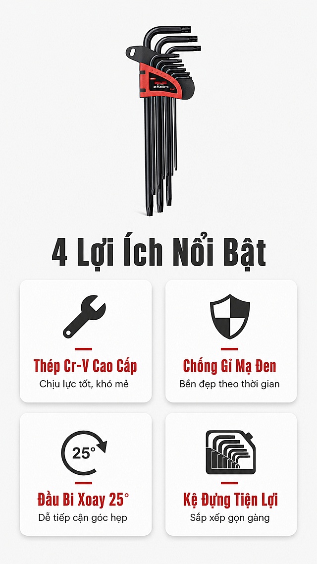 [第2屏] 核心卖点总览 - Bộ Cờ Lục Giác Delixi 4大优势icon卡片。本屏使用【图1】作为商品主体，保持9件扳手套装外观与输入图一致，产品缩小置于顶部。
[氛围/风格] 专业工业风，极简设计，亚马逊跨境电商风格，信息清晰层级分明。
[元素布局] 顶部1/4区域展示扳手套装缩小图，居中摆放；下方3/4区域为2x2四宫格卖点卡片，每格一个图标+标题+简短说明；背景为浅灰色 #F5F5F5，卡片为白色圆角矩形带轻微阴影；卡片间留有均匀间距。
[光影质感] 整体柔光均匀照明，卡片有轻微投影增加层次感，产品图光影与第一屏统一。
[配色色系] 全局底色 #F5F5F5 浅灰；主色深灰文字+红色点缀；辅助色白色卡片、黑色图标。
[视角构图] 正面平视，垂直阅读动线：顶部产品 → 四宫格卖点，从上到下依次阅读。
[文字版式] 全部使用越南语，无中文字符。顶部产品下方主标题「4 Lợi Ích Nổi Bật」，加粗深灰色；四宫格分别为：左上图标扳手+「Thép Cr-V Cao Cấp」+「Chịu lực tốt, khó mẻ」；右上图标盾牌+「Chống Gỉ Mạ Đen」+「Bền đẹp theo thời gian」；左下图标旋转箭头+「Đầu Bi Xoay 25°」+「Dễ tiếp cận góc hẹp」；右下图标收纳盒+「Kệ Đựng Tiện Lợi」+「Sắp xếp gọn gàng」；每个卡片标题加粗红色，说明文字深灰小号。
[比例分辨率] 9:16 竖版比例，4K分辨率，文字清晰可辨，高清画质。
[负向提示词] 产品变形，缺件错件，颜色偏差，水印，文字错乱，中文字符，产品图模糊，卡片变形。