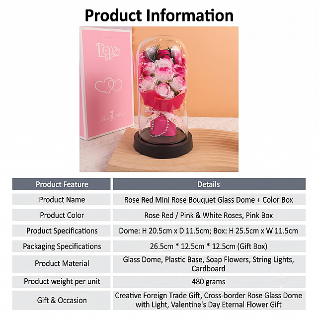 设计一个800X800尺寸的产品介绍详情页，参考第二张图的Product Information排版布局，只放入第一张图里的玫红色拇指玫瑰花束玻璃罩带彩盒香皂花产品，不要包含第二张图的其他产品，将所有中文信息转换为英文。产品名称是 Rose Red Mini Rose Bouquet Glass Dome + Color Box. It is a creative foreign trade gift, cross-border rose glass dome with light, Valentine's Day eternal flower gift. 产品效果图精致美观，替换原图效果，保持清晰干净的电商详情页风格。表格保留产品信息排版结构，上方放产品大图，表格填写对应产品信息，优化排版和画面效果