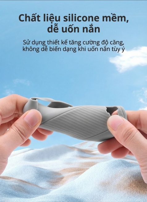 将图中的所有英文文字替换为对应越南语，大标题是"Chất liệu silicone mềm, dễ uốn nắn"，副标题是"Sử dụng thiết kế tăng cường độ căng预览效果