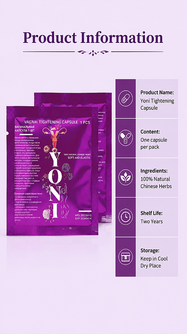 [第8屏] 产品规格信息-Yoni Capsule包装与参数详情最后一屏。本屏使用【图1】产品图。
[氛围/风格] 专业规格信息页，清晰规整，信息完整。
[元素布局] 左图右表布局，左侧放置产品标准照，占比约40%，右侧竖排参数表；顶部主标题；产品外观与输入图一致，包装文字保持清晰。
[光影质感] 均匀柔光，产品清晰，表格文字可读，层次分明。
[配色色系] 全局底色 #f0e6f6；主色深紫，辅助色浅紫参数栏，黑色文字。
[视角构图] 左物右表平视构图，信息分区清晰。
[文字版式] 主标题 "Product Information"；参数表包含：Product Name: Yoni Tightening Capsule，Content: One capsule per pack，Ingredients: 100% Natural Chinese Herbs，Shelf Life: Two Years，Storage: Keep in Cool Dry Place；全部英文，首字母大写规范，文字清晰分行。
[比例分辨率] 9:16 竖版比例，4K分辨率，文字清晰可辨，高清画质。
[负向提示词] 产品变形，缺件错件，文字错乱，中文，信息不全，表格模糊