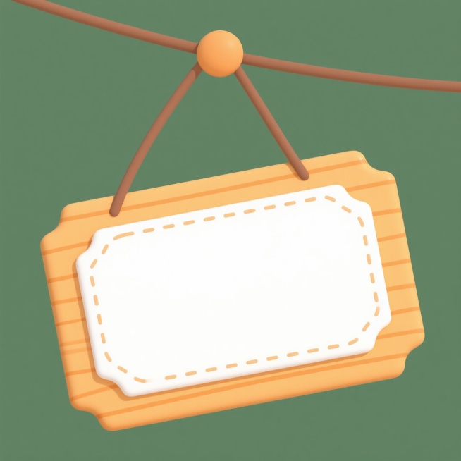 一个悬挂式的木质标牌，主体为温暖的橙黄色，边缘有一圈精致的白色边框，内部是干净的白色区域，四周用虚线勾勒出边框轮廓，顶部有一根棕色的挂绳，整体呈现出简约可爱的卡通风格，线条平滑圆润，色彩明快柔和，适合作为指示牌或装饰牌使用。预览效果