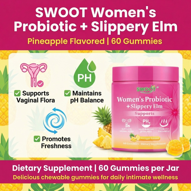 电商主图，顶部用大号醒目字体写"SWOOT Women's Probiotic + Slippery Elm"，下方副标题为"Pineapple Flavored | 60 Gummies"；中部核心预览效果