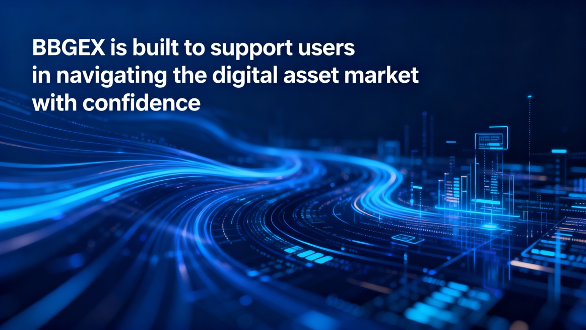 BBGEX is built to support users in navigating the digital asset market with confidence.根据内容生成一张符合宣传预览效果