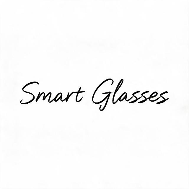 干净的纯白色背景。平面艺术字体设计，5个主体文字"Smart Glasses"，所有文字单行横向排列，手写体，钢笔手写，笔画流畅自然，笔锋清晰，黑色字体。仅包含这五个字母组合："Smart Glasses"，不得增加、遗漏或替换任何一个字。文字整体必须完整呈现在画面内不可被裁切，四周留有安全边距。比例1:1