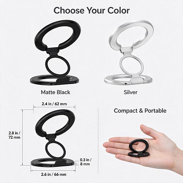 [主图-5] Magnetic Phone Ring Holder SKU颜色选择+尺寸规格图，购买决策信息。
[统一基调] 跨境电商规格图风格，浅灰白色干净背景，主色为黑/银产品色+深灰文字，字体无衬线英文，布局清晰易读。
[画面] 画面上半部分为SKU颜色展示：左右并排放置黑色款和银色款磁吸指环支架，两款产品角度一致、大小相同，均展开至标准角度，方便对比颜色。黑色款下方标注"Matte Black"，银色款下方标注"Silver"。画面下半部分为尺寸标注：左侧放一个黑色指环支架的侧视图，用细引线和尺寸线标注关键尺寸——总高度、环直径、底座直径、厚度，单位同时标注Inch和mm。右侧配一个手掌参照小图，展示指环支架放在手掌上的大小比例，体现便携性。
[光影质感] 干净影棚产品摄影质感，两款产品光影方向一致，材质表现统一，背景纯净。
[配色] 浅灰白色背景，产品黑/银两色，尺寸线和文字深灰色，整体干净清晰。
[文字版式] 顶部大标题："Choose Your Color"。尺寸区域标题："Compact & Portable"。尺寸标注数字清晰，同时显示英寸和毫米单位，如"2.8 in / 72 mm"。全部文字为英文无衬线体，数字加粗突出。
[输出要求] 1:1正方形，2K分辨率，两款产品外观结构均与对应输入图一致，尺寸标注清晰可读。负向：中文、水印、Logo、产品变形、颜色偏差、结构错误、模糊、多余装饰。