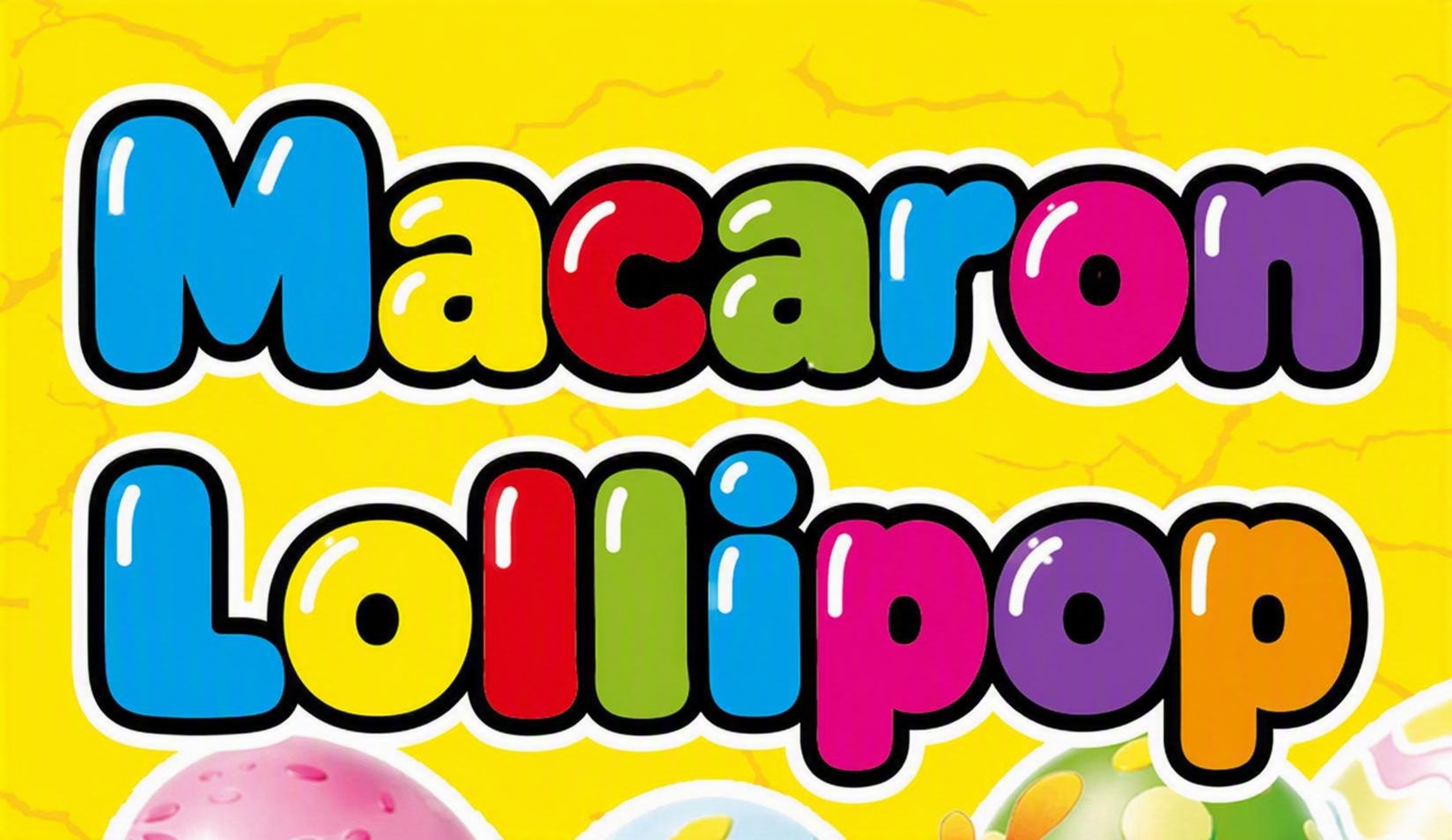 将图中上下两行英文文字全部替换为"Macaron Lollip… - 图片创意预览