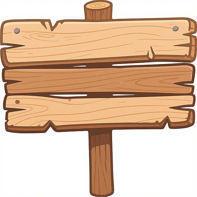一个卡通风格的木质指示牌，由多块水平木板拼接而成，木板边缘有自然的木纹和轻微的破损感，顶部有一个小木桩装饰，底部连接着一根垂直的木杆，整体呈现温暖的浅棕色，保持简洁的木牌主题但变换为带有手绘质感的卡通样式，背景为纯白色。