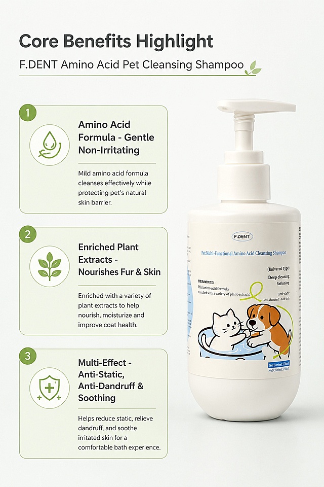[第2屏] Core Benefits Highlight - F.DENT Amino Acid Pet Cleansing Shampoo key selling points. This screen uses [image5] as product reference.  
[氛围/风格] Professional and clean information layout, low saturation background, credible commercial detail display.  
[元素布局] Product bottle placed on the right half of the screen, occupying 50% of the vertical space; three numbered benefit information cards on the left, arranged vertically from top to bottom. Each card has a rounded border with light green background, icon + title + description structure. The product shape and label details are consistent with the original image.  
[光影质感] Even soft lighting, no harsh shadows, product outline clear, text on information cards easy to read.  
[配色色系] Global background color #f0f4f2; main product off-white; auxiliary colors are light green card background, dark gray text.  
[视角构图] Left text right product vertical composition, clear levels, balanced visual weight.  
[文字版式] Three key benefits: 1. "Amino Acid Formula - Gentle Non-Irritating" 2. "Enriched Plant Extracts - Nourishes Fur & Skin" 3. "Multi-Effect - Anti-Static, Anti-Dandruff & Soothing". Text is all English, clear hierarchy, main title bold, description light weight.  
[比例分辨率] 9:16 vertical ratio, 4K resolution, clear text, high definition.  
[负向提示词] Product deformation, text confusion, color bias, blurry image, Chinese characters, absolute promotion terms.